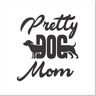 pretty dog mom Posters and Art